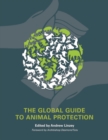 Image for The Global Guide to Animal Protection