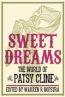 Image for Sweet Dreams : The World of Patsy Cline
