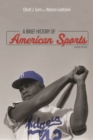 Image for A brief history of American sports