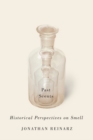 Image for Past scents  : historical perspectives on smell