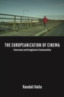 Image for The Europeanization of Cinema
