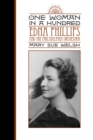Image for One woman in a hundred  : Edna Phillips and the Philadelphia Orchestra