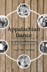 Image for Appalachian dance  : creativity and continuity in six communities