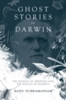 Image for Ghost stories for Darwin  : the science of variation and the politics of diversity