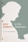 Image for Jane Addams in the Classroom