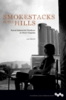 Image for Smokestacks in the Hills