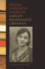 Image for Regina Anderson Andrews, Harlem Renaissance Librarian