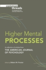 Image for Higher mental processes  : selections from the American journal of psychology