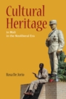 Image for Cultural Heritage in Mali in the Neoliberal Era