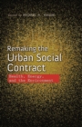 Image for Remaking the urban social contract  : health, energy, and the environment
