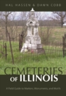 Image for Cemeteries of Ilinois  : a field guide to markers, monuments, and motifs
