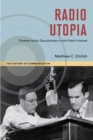 Image for Radio utopia  : postwar audio documentary in the public interest