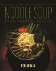 Image for Noodle soup  : recipes, techniques, obsession