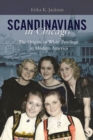 Image for Scandinavians in Chicago  : the origins of white privilege in modern America