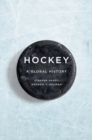 Image for Hockey : A Global History