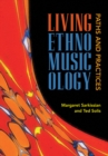 Image for Living Ethnomusicology : Paths and Practices
