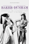 Image for Josephine Baker and Katherine Dunham : Dances in Literature and Cinema