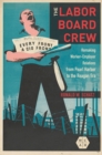 Image for The Labor Board Crew
