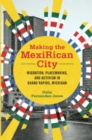 Image for Making the MexiRican City