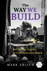 Image for The Way We Build