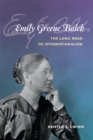 Image for Emily Greene Balch: The Long Road to Internationalism