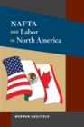 Image for NAFTA and labor in North America