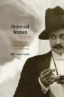 Image for Universal women: filmmaking and institutional change in early Hollywood