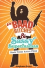 Image for Baad Bitches and Sassy Supermamas: Black Power Action Films