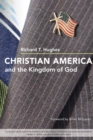 Image for Christian America and the Kingdom of God