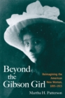 Image for Beyond the Gibson Girl: reimagining the American new woman, 1895-1915