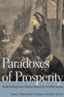 Image for Paradoxes of prosperity: wealth-seeking versus Christian values in Pre-Civil War America