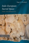 Image for Indo-European sacred space: Vedic and Roman cult