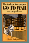 Image for The Scripps newspapers go to war, 1914-18
