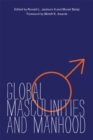 Image for Global masculinities and manhood
