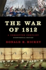 Image for The War of 1812: a forgotten conflict