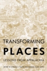 Image for Transforming places: lessons from Appalachia