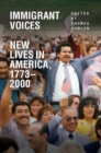 Image for Immigrant voices: new lives in America, 1773-2000