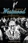Image for The sons of Westwood: John Wooden, UCLA, and the dynasty that changed college basketball