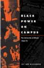 Image for Black power on campus: the University of Illinois, 1965-75