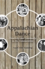 Image for Appalachian dance: creativity and continuity in six communities