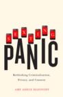 Image for Sexting panic: rethinking criminalization, privacy, and consent