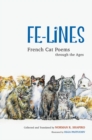 Image for Fe-lines: French cat poems through the ages