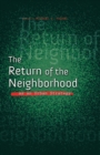 Image for The return of the neighborhood as an urban strategy