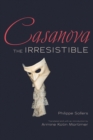 Image for Casanova the irresistible