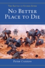 Image for No Better Place to Die: THE BATTLE OF STONES RIVER