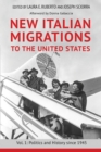 Image for New Italian migrations to the United States.: (Politics and history since 1945)