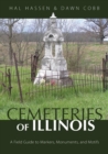 Image for Cemeteries of Illinois: A Field Guide to Markers, Monuments, and Motifs