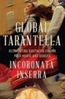 Image for Global tarantella: reinventing southern Italian folk music and dances : 18