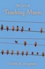Image for The Art of Teaching Music