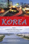 Image for A History of Korea: From &#39;Land of the Morning Calm&#39; to States in Conflict